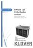 Pellet boiler cooker INSTALLATION, USE AND MAINTENANCE, USEFUL TIPS ENGLISH SMART 120. Main Revision 2.2 FPS: 001