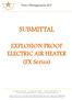 Stars Management JLT SUBMITTAL. EXPLOSION PROOF ELECTRIC AIR HEATER (FX Series)