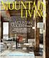 LIVING MODERN ISSUE THEMOUNTAIN ICONIC DESIGNS IN PALM SPRINGS BIG SKY RUSTIC MEETS MOD SUN VALLEY SLOPESIDE SLEEK VAIL PENTHOUSE LIVING
