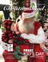 Christmasland. with Santa! FREE! HOLIDAY (See page 8) Creek Rd, Chatham GLASSHOUSENURSERY.CA