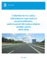 Välisõhus leviva müra vähendamise tegevuskava maanteelõikudes, mida kasutab üle kolme miljoni sõiduki aastas