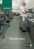 Polysafe Apex 45+ R12. Standing the Toughest of Tests SAFETY FLOORING RAMP TEST