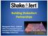 Building ShakeAlert Partnerships. Margaret Vinci, Caltech Office of Earthquake Programs ShakeAlert SoCal Regional Coord