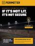IF IT S NOT LIT, IT S NOT SECURE ADVANCED PERIMETER SECURITY OUR LIGHTS ARE YOUR MOST ACTIVE DETERRENT. STOP INTRUDERS BEFORE THEY ACT FLASH GLARE