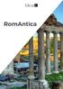 ROME DURATION 5 DAYS. RomAntìca PROGRAM DAY 1 / ROME WELCOME COFFEE