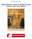Italian Rustic: How To Bring Tuscan Charm Into Your Home PDF