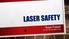 NEED FOR LASER SAFETY