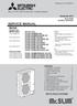SERVICE MANUAL. R410A Outdoor unit [Model Name] SPLIT-TYPE, HEAT PUMP AIR CONDITIONERS. December 2013