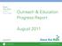 Outreach & Education Progress Report. August Save The Rain Clean The Lake.   Onondaga County