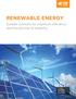 RENEWABLE ENERGY. Durable solutions for maximum efficiency and the promise of reliability. ENERGY PIONEERS IN POWER SOLUTIONS