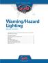 Warning/Hazard Lighting MASTERY STATEMENT: