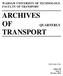 WARSAW UNIVERSITY OF TECHNOLOGY FACULTY OF TRANSPORT ARCHIVES OF QUARTERLY TRANSPORT ISSN