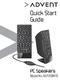 Quick Start Guide. PC Speakers Model No. ASP20BK15