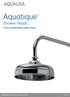Aquatique. Shower heads. Fixed and adjustable height heads. Aquatique shower kits installation guide page 1