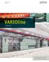 Fiber Preparation. VARIOline. VARIOline. VARIOline. The variable concept for optimal fiber preparation
