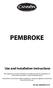 PEMBROKE. Use and Installation Instructions