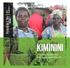 KIMININI. A Green Vibrant Town with Opportunities for All