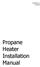 Revision C1 11/2009. Propane Heater Installation Manual