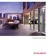 Overview. More light, more air, more space page 4-5 More living space. Simply great page 6-7 Advantages of a Solarlux folding glass door