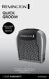 QUICK GROOM 2 YEAR WARRANTY BHT6450AU USE & CARE MANUAL. To register your product go to remington-products.com.au remington.co.nz