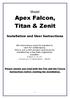 Model Apex Falcon, Titan & Zenit