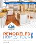 REMODELED HOMES TOUR SATURDAY & SUNDAY JUNE 2 & 3 11AM 5PM