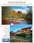 Rustic Redefined. 115 Morgan Drive Sedona Bedrooms, 2.5 baths 3040 Sq Feet Lot size: 1 Acre. Shown by Appointment Only