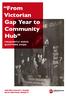 From Victorian Gap Year to Community Hub. Frequently Asked