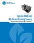 Series 3000 and XE-Series Cooling Towers OPERATION & MAINTENANCE MANUAL