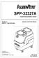 SPP-32327A. Carpet And Upholstery Cleaner. Operator and Parts Manual. Model No.: 32327A 4 gal Extractor. MNL32327A Rev. 00 (04-05)