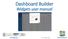 Dashboard Builder. Widgets user manual.     ver. 0.2, October 21, 2016