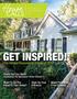 GET INSPIRED! The Hottest Remodeling Trends of Check Out Our Work! Revamping The Bjorkmans' Home Exterior PG. 14 PG. 7 PG. 25 PG.