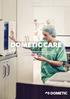 CATALOGUE DOMETIC CARE DOMETIC REFRIGERATORS AND SAFES FOR HEALTH AND CARE FACILITIES