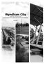 Wyndham City. Subdivision Landscape Works STANDARDS AND SPECIFICATIONS MANUAL. May 2011