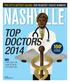 TOP DOCTORS PHYSICIANS IN 47 SPECIALTIES THE CITY'S HOTTEST SALONS: OUR READERS' CHOICE WINNERS. A SPOTLIGHT ON SOME OF MUSIC CITY S BEST MDs