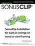 SonusClip Installation for walls or ceilings on wood or steel framing. Installation Instructions for Wall & Ceilings