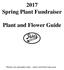 2017 Spring Plant Fundraiser Plant and Flower Guide