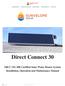 Direct Connect 30. SRCC OG-300 Certified Solar Water Heater System Installation, Operation and Maintenance Manual. 1 P a g e V e r s i o n 2.