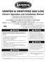VENTED & VENT-FREE GAS LOG Owner s Operation and Installation Manual