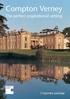 Compton Verney. The perfect inspirational setting. Corporate packagequality. Compton Verney