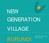 NEW GENERATION VILLAGE BURUNDI