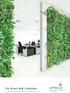 The Green Wall Collection Live and Artificial Walls. The Experts in Workspace Plant Design