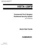 VISTA-128FB. Quick Start Guide. Commercial Fire & Burglary Partitioned Security System. with Scheduling.