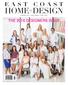 EAST COAST HOME + DESIGN CONNECTICUT NEW JERSEY NEW YORK THE 2016 DESIGNERS ISSUE $5.95 US