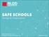 SAFE SCHOOLS. BLDD Architects, Inc. Sheehan Strategic Solutions, LLC