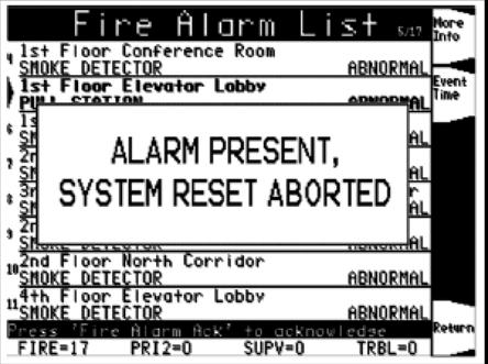 Resetting the System, continued Resetting a System with Active Alarms If a zone or device remains in alarm and fails to reset, the "SYSTEM RESET IN PROGRESS" message is followed by the message shown