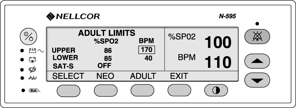 Performance Verification 6. Press and hold the ADJUST UP button and verify that the %SpO2 lower alarm limit display cannot be raised past the upper alarm limit setting of 85. EXIT 7.
