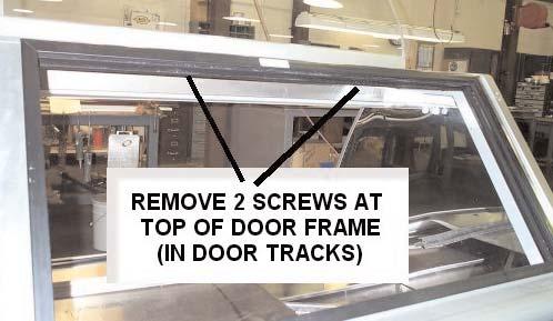 A-4 APPENDIX 4. Remove screws at top of rear door frame. The bottom screws do not need to be removed. 5. Pull back the top of the door frame approximately 2 inches.