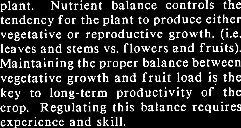 vy fruit loads and rapidly growing plants (i.e.