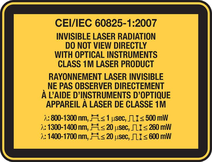 Safety Information Laser Safety Information for FTB-700C Series, FTBx-700C Series, FTB-700Gv2 Series, and Laser Safety Information for FTB-700C Series, FTBx-700C Series, FTB-700Gv2 Series, and